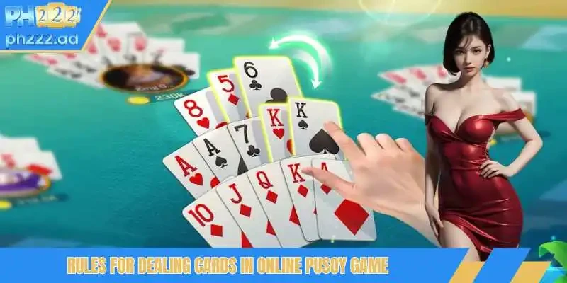 Rules for dealing cards in online pusoy game